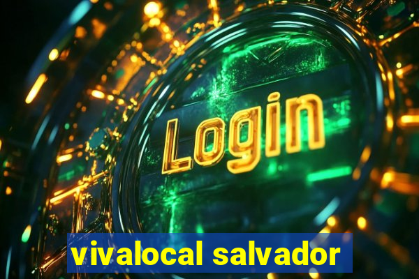 vivalocal salvador